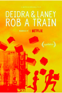 Deidra & Laney : rob a train 